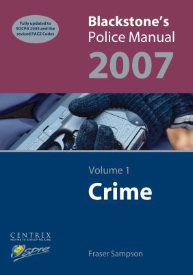 Book Blackstone's Police Manual: Crime 2007 Volume 1 (blackstone's Police Manuals) free