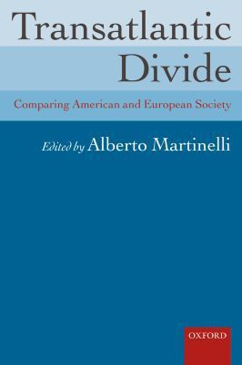 Book Transatlantic Divide: Comparing American and European Society free