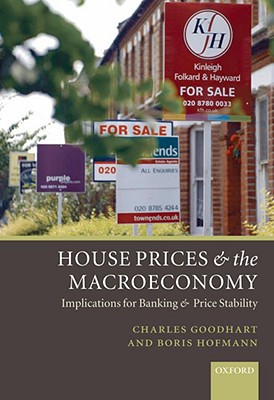 Book House Prices and the Macroeconomy: Implications for Banking and Price Stability free