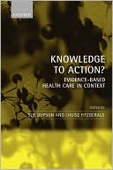 Book Knowledge to Action?: Evidence-Based Health Care in Context free