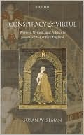 Book Conspiracy and Virtue: Women, Writing, and Politics in Seventeenth-Century England free