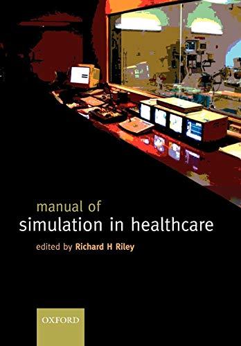 Book A Manual of Simulation in Healthcare free