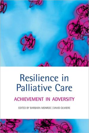 Book Resilience in Palliative Care: Achievement in Adversity free