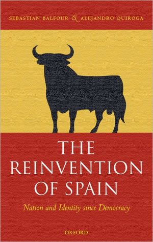 Book The Reinvention of Spain: Nation and Identity since Democracy free