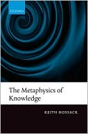 Book The Metaphysics of Knowledge free