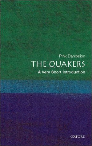 Book The Quakers: A Very Short Introduction (Very Short Introductions) free