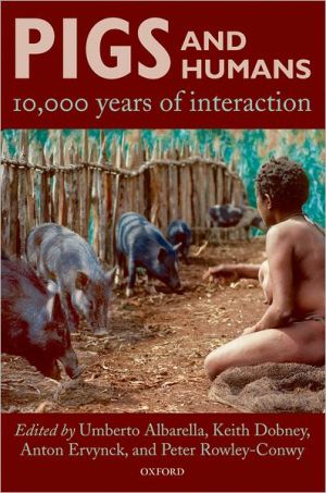 Book Pigs and Humans: 10,000 Years of Interaction free