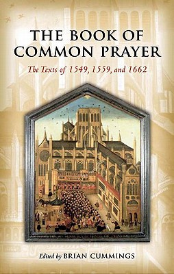 Book The Book of Common Prayer: The Texts of 1549, 1559, and 1662 (Oxford World's Classics) free