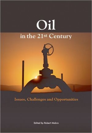 Book Oil in the Twenty-First Century: Issues, Challenges, and Opportunities free