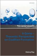 Book A Game-Theoretic Perspective on Coalition Formation (Lipsey Lectures) free