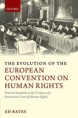 Book The Evolution of the European Convention on Human Rights: From Its Inception to the Creation of a Permanent Court of Human Rights free