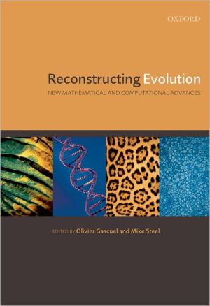 Book Reconstructing Evolution: New Mathematical and Computational Advances free