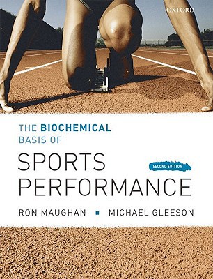 Book The Biochemical Basis of Sports Perfomance free