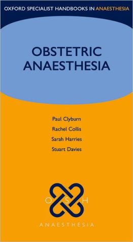 Book Obstetric Anaesthesia (Oxford Specialist Handbooks in Anaesthesia) free