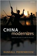 Book China Modernizes: Threat to the West or Model for the Rest? free