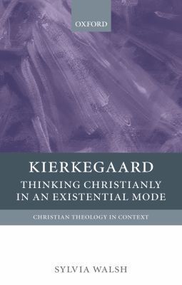 Book Kierkegaard: Thinking Christianly in an Existential Mode (Christian Theology in Context) free