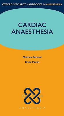 Book Cardiac Anaesthesia (Oxford Specialist Handbooks in Anaesthesia) free