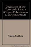 Book The Decoration of the Torre de la Parada (Corpus Rubenianum Ludwig Burchard, Part IX) free