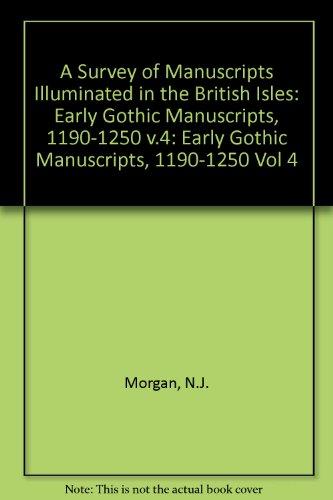 Book Early Gothic Manuscripts 1190-1250 (A Survey of Manuscripts Illuminated in the British Isles) (Vol 4) free