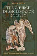 Book The Church in Anglo-Saxon Society free