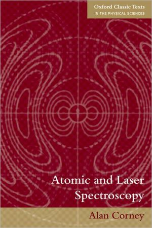 Book Atomic And Laser Spectroscopy (oxford Classic Texts In The Physical Sciences) free