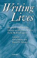 Book Writing Lives: Biography and Textuality, Identity and Representation in Early Modern England free
