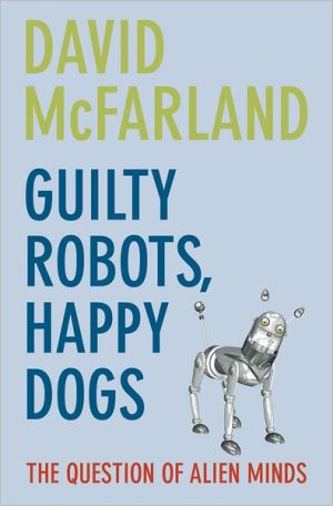 Book Guilty Robots, Happy Dogs: The Question of Alien Minds free