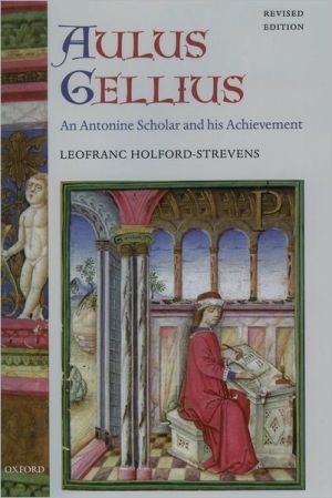 Book Aulus Gellius: An Antonine Scholar and His Achievement free