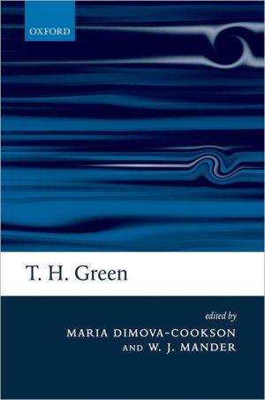 Book T. H. Green: Ethics, Metaphysics, and Political Philosophy free