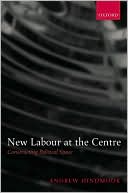 Book New Labour At The Centre: Constructing Political Space free