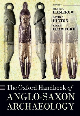 Book The Oxford Handbook of Anglo-Saxon Archaeology (Oxford Handbooks) free