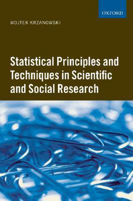 Book Statistical Principles and Techniques in Scientific and Social Research free