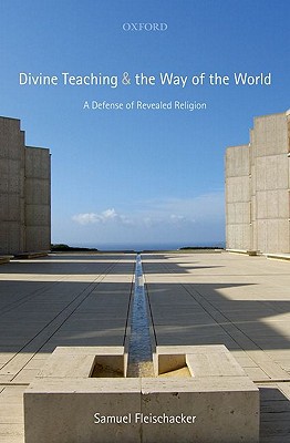 Book Divine Teaching and the Way of the World: A Defense of Revealed Religion free