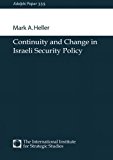 Book Continuity And Change In Israeli Security Policy (adelphi Series) free