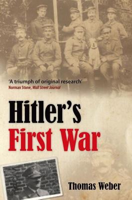 Book Hitler's First War: Adolf Hitler, the Men of the List Regiment, and the First World War free