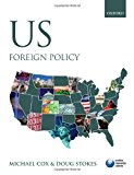 Book Studyguide for U. S. Foreign Policy by Cox, Michael, ISBN 9780199226429(Paperback) - 2008 Edition free
