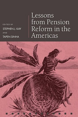 Book Lessons from Pension Reform in the Americas (Pension Research Council Series) free