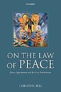 Book On the Law of Peace: Peace Agreements and the Lex Pacificatoria free