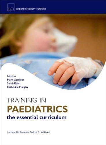 Book Training in Paediatrics (Oxford Speciality Training: Training In) free
