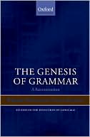 Book The Genesis of Grammar: A Reconstruction (Oxford Studies in the Evolution of Language) free