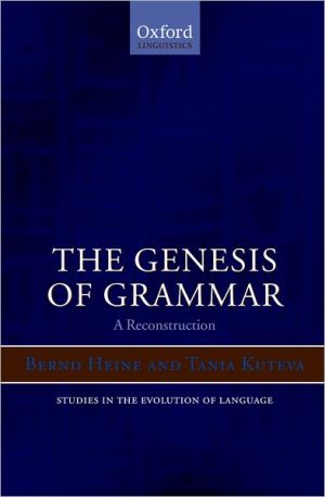 Book The Genesis of Grammar: A Reconstruction (Oxford Studies in the Evolution of Language) free