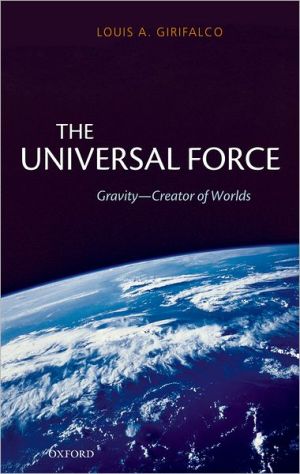 Book The Universal Force: Gravity - Creator of Worlds free