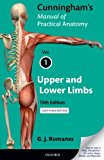 Book Cunningham's Manual of Practical Anatomy: Volume I: Upper and Lower Limbs free