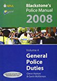 Book Blackstone's Police Manual Volume 4: General Police Duties 2008 (Blackstone's Police Manuals) free