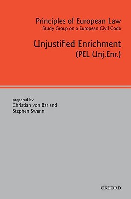 Book Principles Of European Law: Volume Six: Unjustified Enrichment (european Civil Code) (v. 6) free