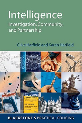 Book Intelligence: Investigation, Community and Partnership (Blackstone's Practical Policing) free
