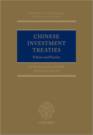 Book Chinese Investment Treaties: Policies and Practice (Oxford International Arbitration Series) free