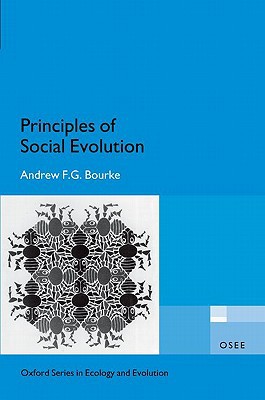 Book Principles of Social Evolution (Oxford Series in Ecology and Evolution) free