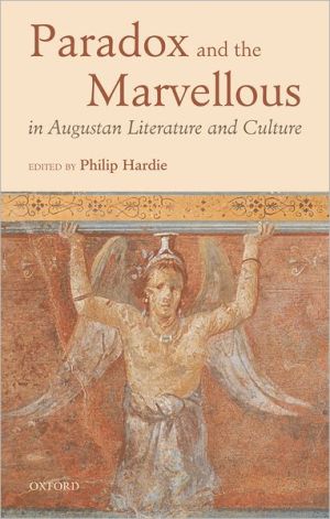 Book Paradox and the Marvellous in Augustan Literature and Culture free
