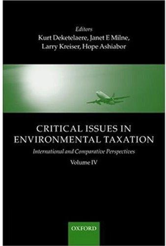 Book Critical Issues in Environmental Taxation: Volume IV: International and Comparative Perspectives free